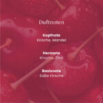 Duftnoten von Black Cherry mit Kirsche, Mandel, Zimt und süßer Kirsche