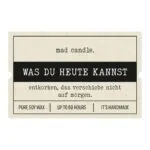 MadCandle-Was-du-heute-kannst.jpg