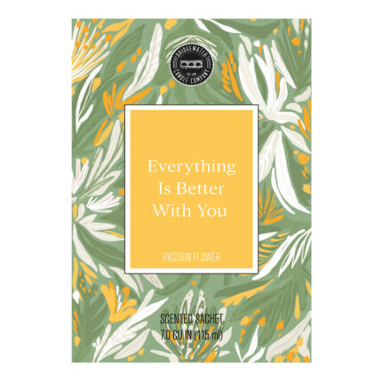 Bridgewater Duftsachet mit Aufdruck Everything Is Better With You und Passion Flower